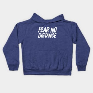 Fear No Distance | Motivational Running Design| Inspirational Runner Kids Hoodie